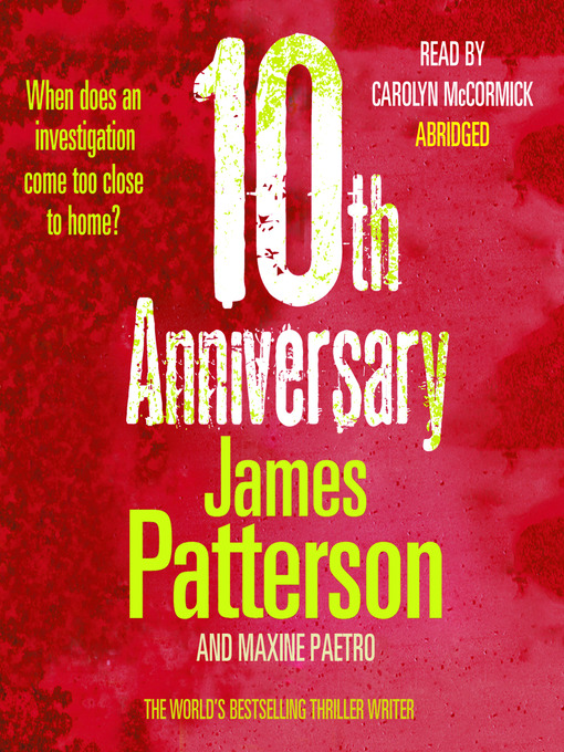 Title details for 10th Anniversary by James Patterson - Available